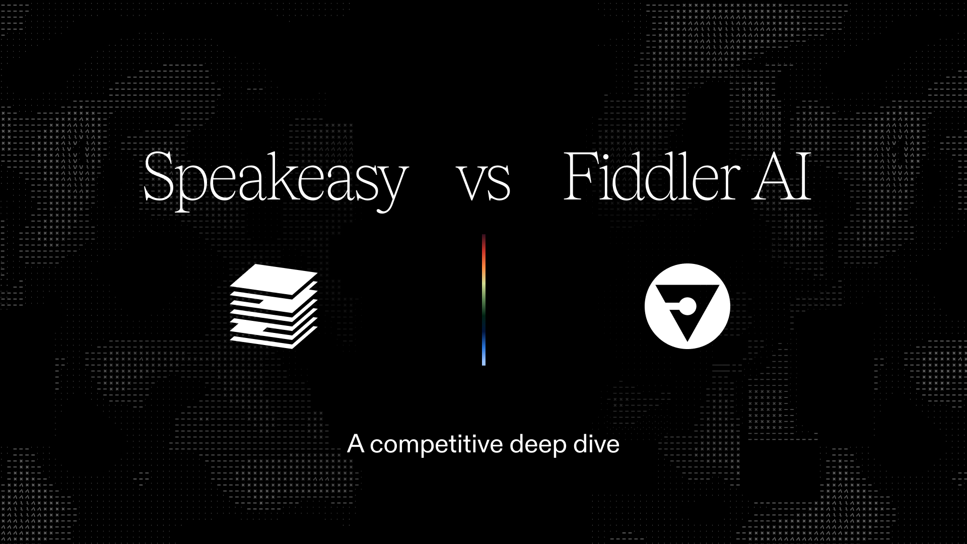 In depth: Speakeasy vs Fiddler AI